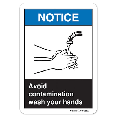 ANSI Notice Sign, Avoid Contamination Wash Your Hands, 5in X 3.5in Decal